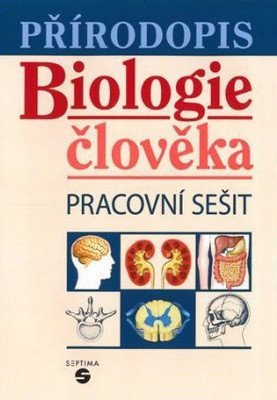 Skýbová Jana: Přírodopis - Biologie člověka (pracovní sešit)
