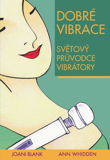 Blank Joani: Dobré vibrace - Světový průvodce vibrátory