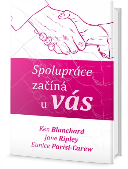 Blanchard Kenneth: Spolupráce začíná u vás