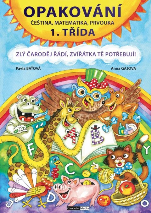 Baťová Pavla: Opakování 1. třída – Čeština, matematika, prvouka