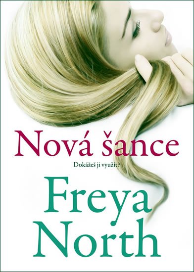 North Freya: Nová šance