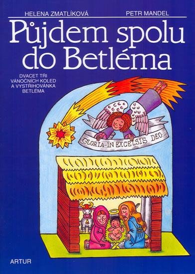 Mandel Petr: Půjdem spolu do betléma Mandel Petr: Půjdem spolu do betléma