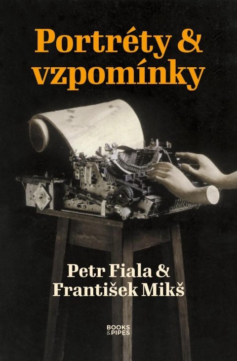 Mikš František: Portréty & vzpomínky