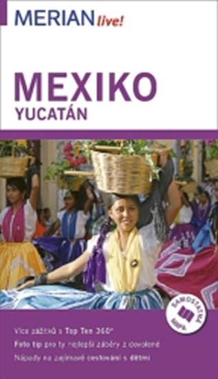 Müller-Wöbcke Birgit: Merian - Mexiko / Yucatán Müller-Wöbcke Birgit: Merian - Mexiko / Yucatán