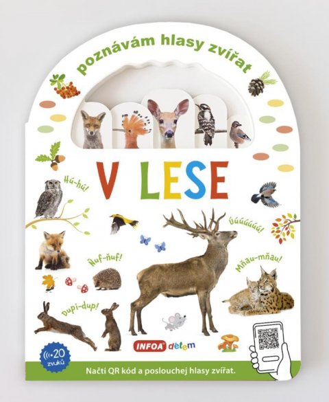 neuveden: Poznávám hlasy zvířat - V lese (s QR kódy)