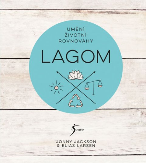 Larsen Elias: Lagom - Umění životní rovnováhy