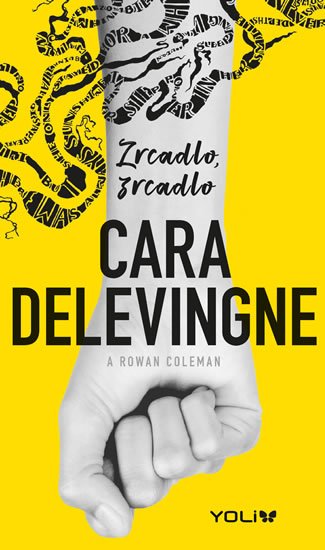 Delevingne Cara: Zrcadlo, zrcadlo