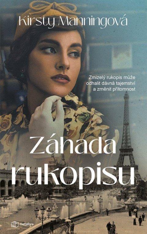 Manningová Kirsty: Záhada rukopisu - Zmizelý rukopis může odhalit dávná tajemství a změnit pří