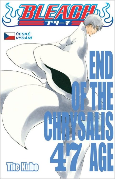 : Bleach 47: End Of The Chrysalis Age