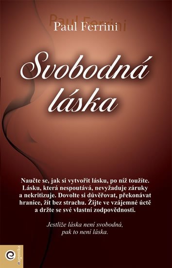 Ferrini Paul: Svobodná láska Ferrini Paul: Svobodná láska