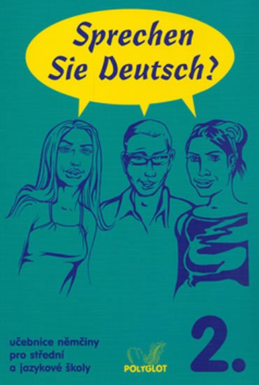 Dusilová Doris: Sprechen Sie Deutsch - 2 kniha pro studenty Dusilová Doris: Sprechen Sie Deutsch - 2 kniha pro studenty
