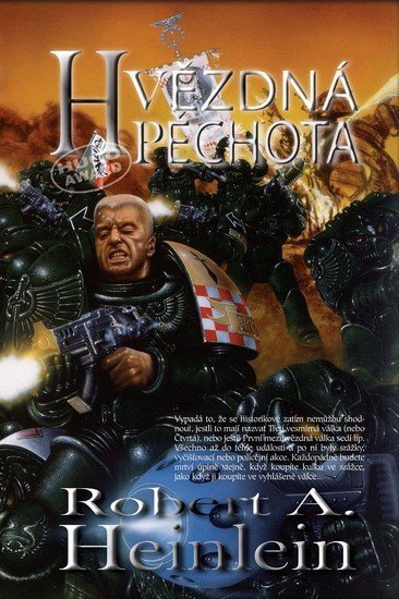 Heinlein Robert A.: Hvězdná pěchota
