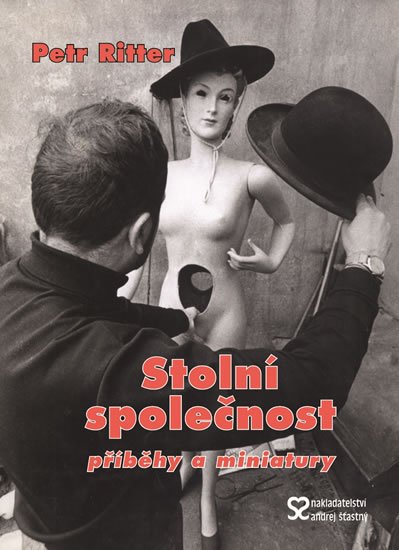 Ritter Petr: Stolní společnost příběhy a miniatury