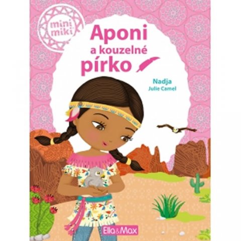 Nadja: Aponi a kouzelné pírko - Příběhy pro nejmenší