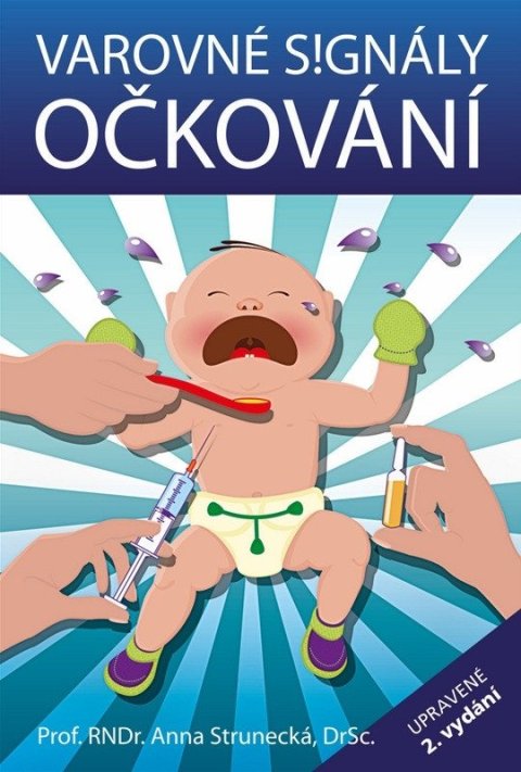 Strunecká Anna: Varovné signály očkování