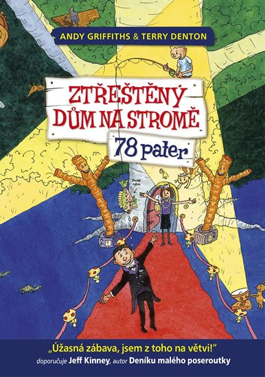 Griffiths Andy: Ztřeštěný dům na stromě - 78 pater Griffiths Andy: Ztřeštěný dům na stromě - 78 pater