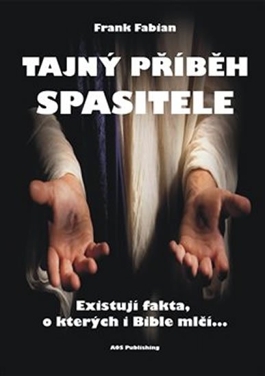 Fabian Frank: Tajný příběh Spasitele Fabian Frank: Tajný příběh Spasitele