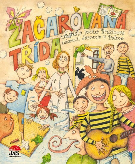 Březinová Ivona: Začarovaná třída