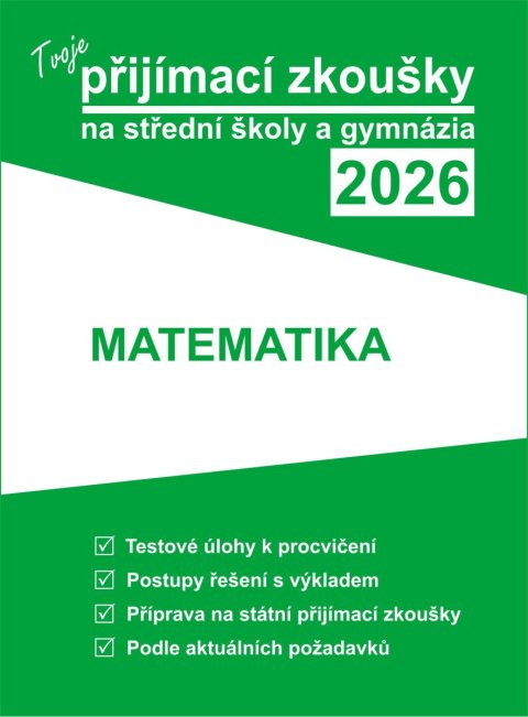 neuveden: Tvoje přijímací zkoušky 2026 na střední školy a gymnázia: Matematika