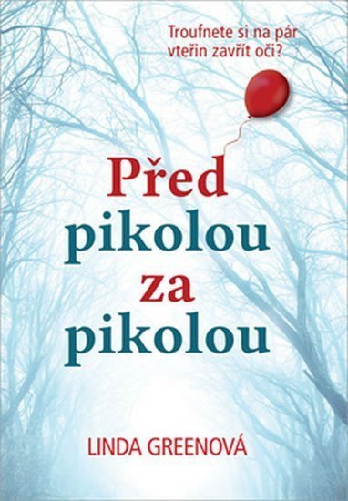 Greenová Linda: Před pikolou za pikolou Greenová Linda: Před pikolou za pikolou