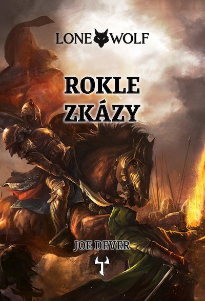 : Lone Wolf 4: Rokle zkázy (gamebook)