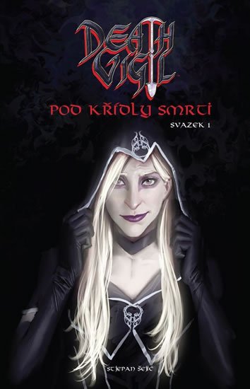 Šejić Stjepan: Death Vigil 1 - Pod křídly smrti Šejić Stjepan: Death Vigil 1 - Pod křídly smrti