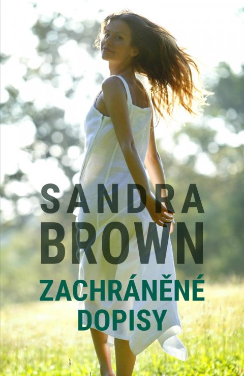 Brown Sandra: Zachráněné dopisy Brown Sandra: Zachráněné dopisy