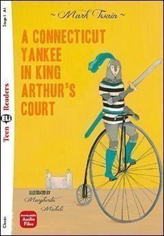 Twain Mark: Teen Eli Readers C1: A Conneticut Yankee in King Arthur´s Court + Downloada
