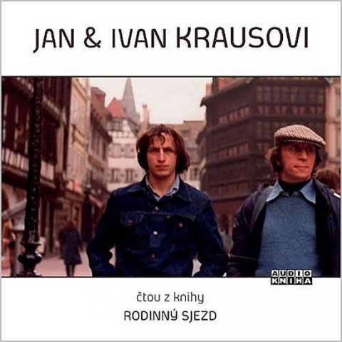neuveden: Jan a Ivan Krausovi -Rodinný sjezd CD neuveden: Jan a Ivan Krausovi -Rodinný sjezd CD