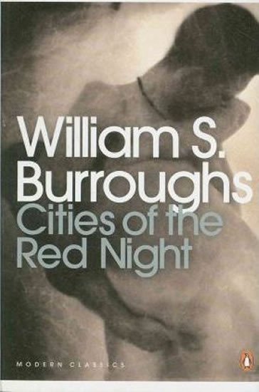 Burroughs William Seward: Cities of the Red Night