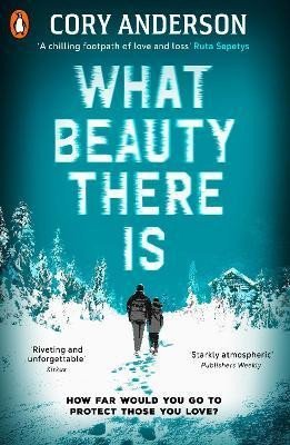 Anderson Cory: What Beauty There Is