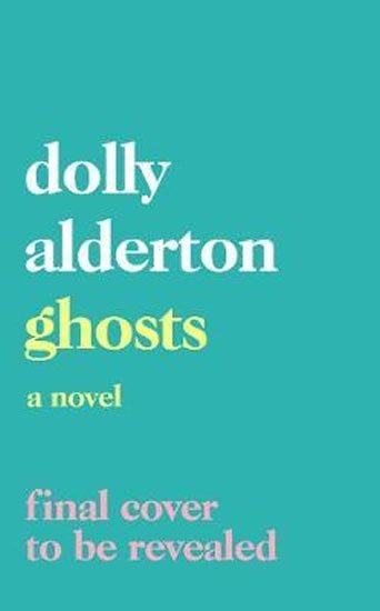 Alderton Dolly: Ghosts