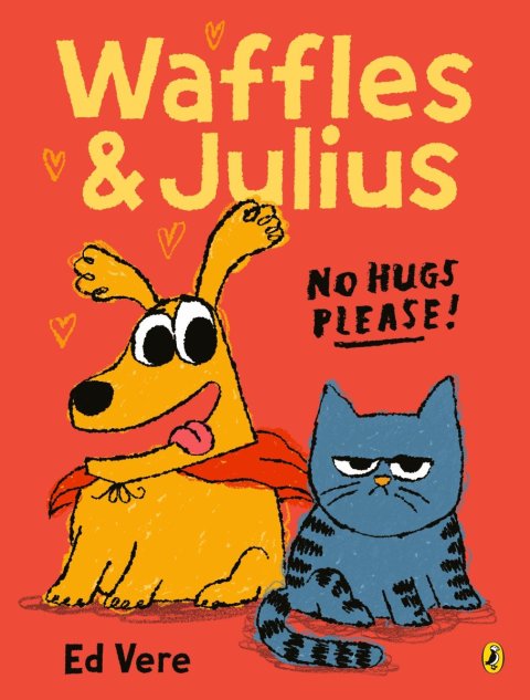 : Waffles and Julius: No Hugs Please