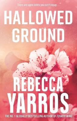 Yarros Rebecca: Hallowed Ground Yarros Rebecca: Hallowed Ground