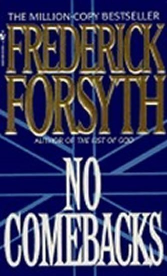 Forsyth Frederick: No Combacks