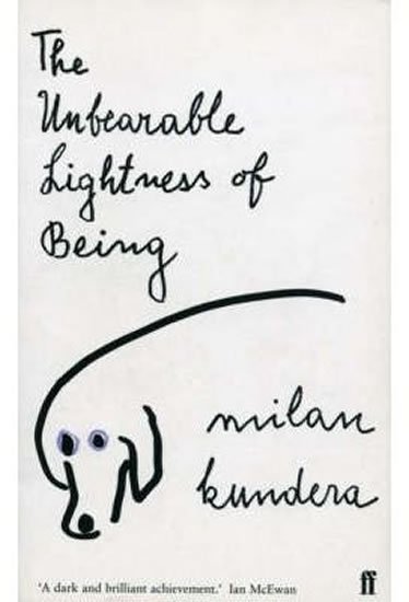 Kundera Milan: The Unbearable Lightness of Being