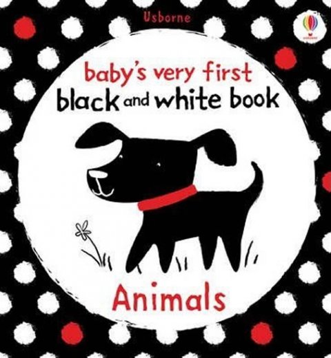 Baggott Stella: Baby´s very first black and white book Animals