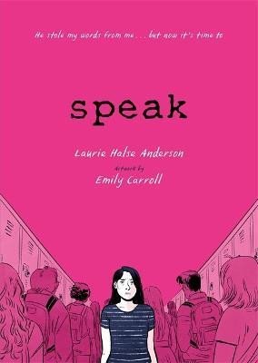 Hals Anderson Laurie: Speak: The Graphic Novel