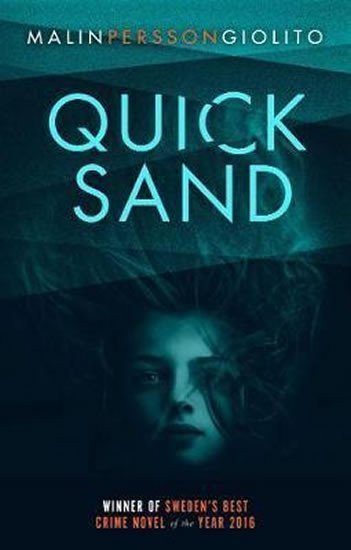 Persson Giolito Malin: Quicksand