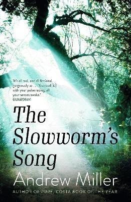 Miller Andrew: The Slowworm´s Song