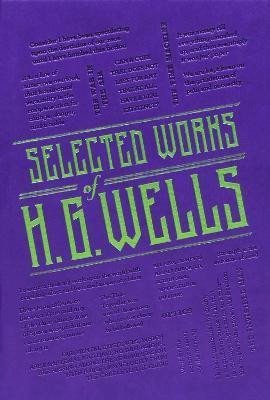 Wells Herbert George: Selected Works of H. G. Wells