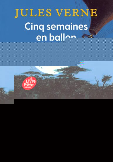 Verne Jules: Cinq Semaines en Ballon Verne Jules: Cinq Semaines en Ballon
