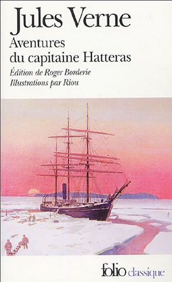 Verne Jules: Aventures du capitaine Hatteras