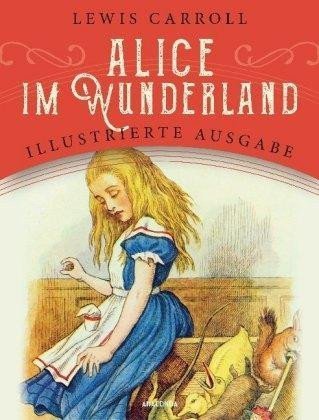 Carroll Lewis: Alice im Wunderland