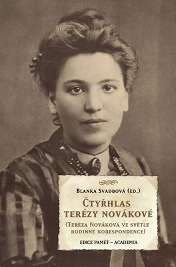 Svadbová Blanka: Čtyřhlas Terézy Novákové Svadbová Blanka: Čtyřhlas Terézy Novákové
