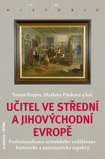 Pánková Markéta: Učitel ve střední a jihovýchodní Evropě Pánková Markéta: Učitel ve střední a jihovýchodní Evropě