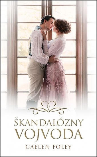 Foley Gaelen: Škandalózny vojvoda Foley Gaelen: Škandalózny vojvoda