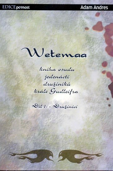 Andres Adam: Wetemaa 1 - Družiníci