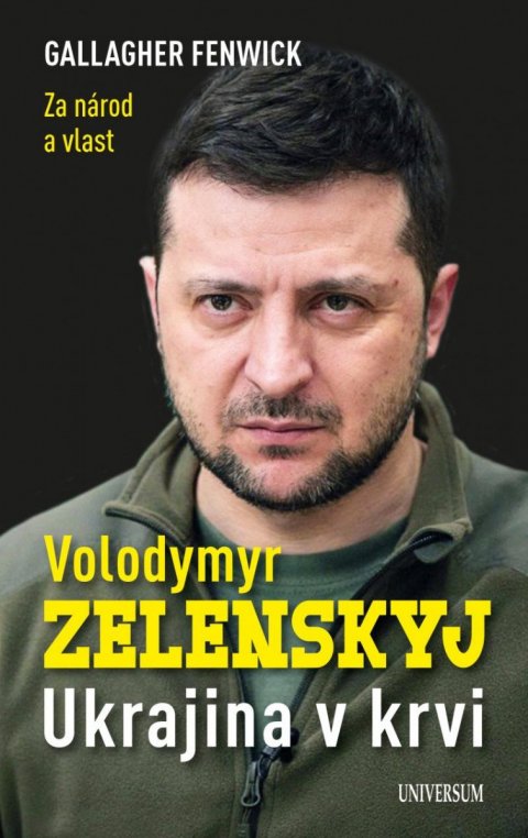Fenwick Gallagher: Volodymyr Zelenskyj – Ukrajina v krvi