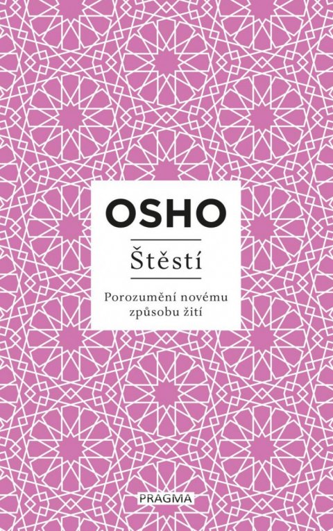 Osho: Štěstí Osho: Štěstí